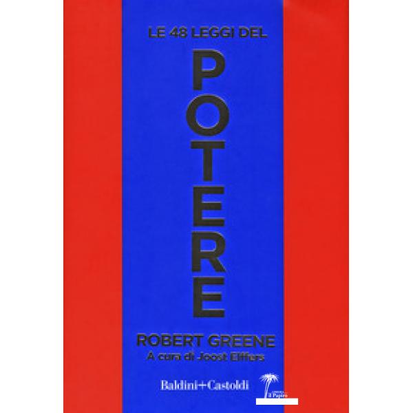 Robert Greene - Le 48 leggi del potere