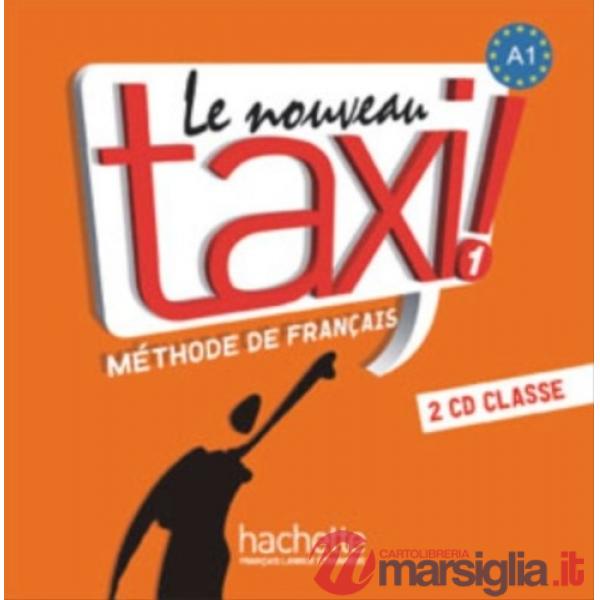 LE NOUVEAU TAXI ! 1 CD AUDIO CLASSE (X2)