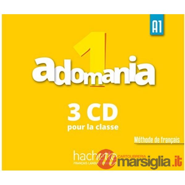 ADOMANIA 1 CD AUDIO CLASSE (X3)