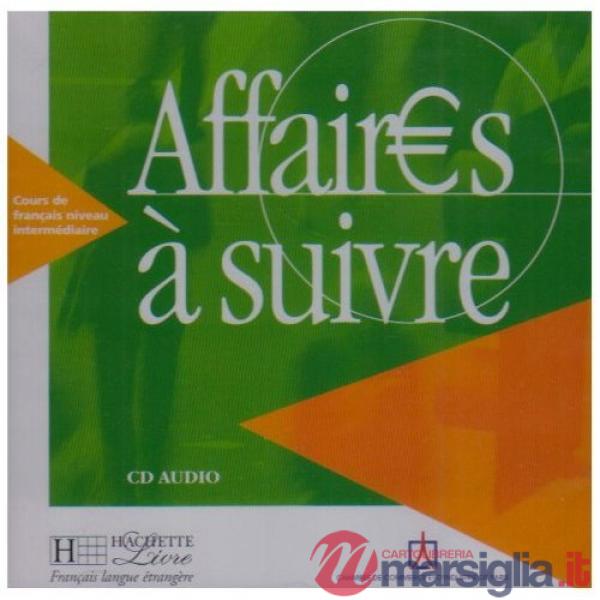 AFFAIRES A SUIVRE - CD AUDIO ELEVE