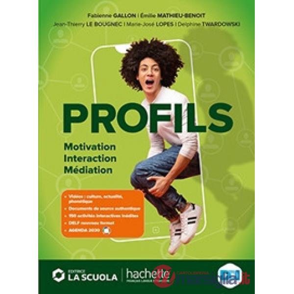 PROFILS - VOL. UNICO MOTIVATION - INTERACT. - MEDIAT. + UN MONDE