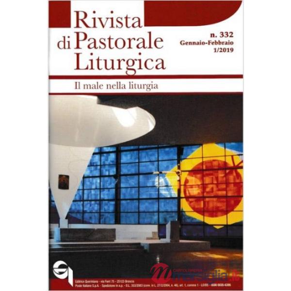 Rivista di pastorale liturgica (2019). Vol. 1: Il male della liturgia