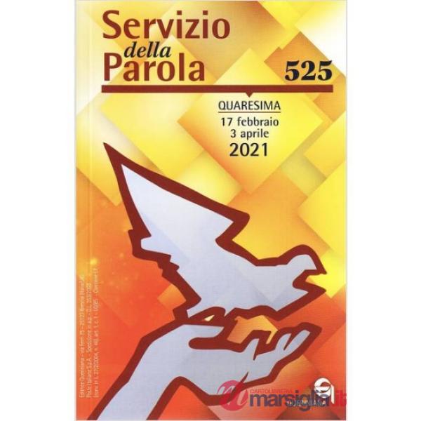 Servizio della parola (2021). Vol. 525: Febbraio-Marzo