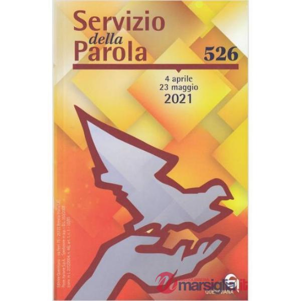 Servizio della parola (2021). Vol. 526: Aprile-Marzo