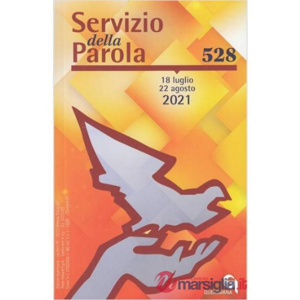 Servizio della parola (2021). Vol. 528: Agosto