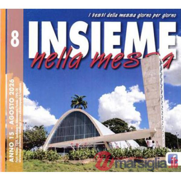 Insieme nella messa (2026). Vol. 8: Agosto