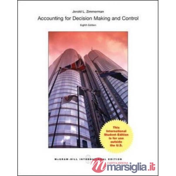 Accounting for decision making and control