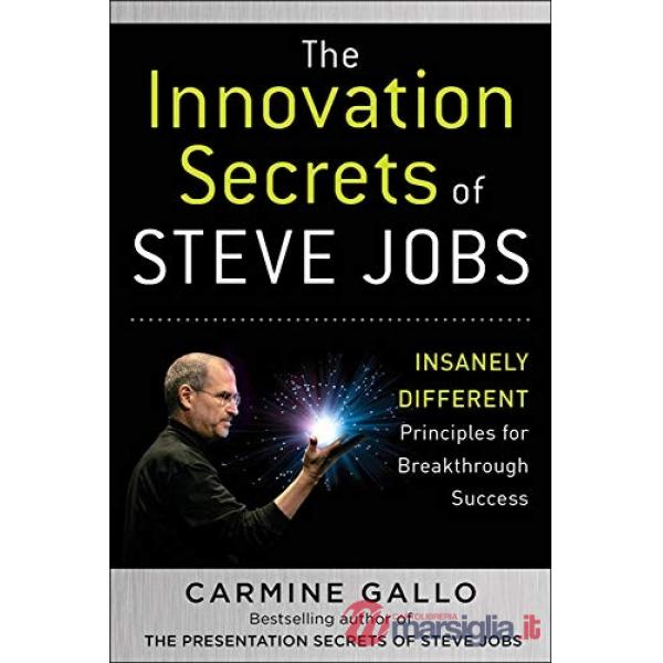 Innovation secrets of Steve Jobs (The)