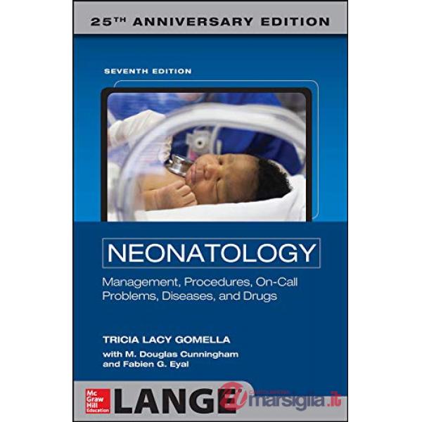 Neonatology: Management, Procedures, On-Call Problems, Diseases, and Drugs: 25th Anniversary Edition
