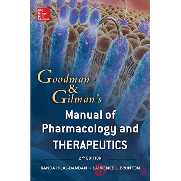 Goodman & Gilman's manual of pharmacology and therapeut