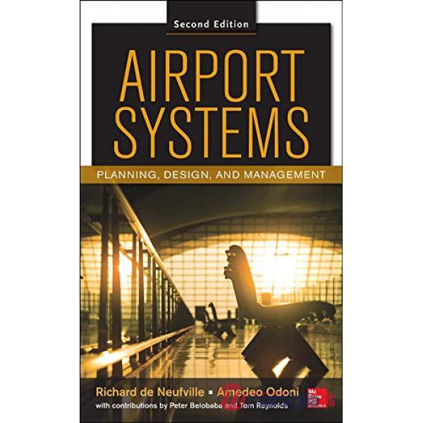 Airport systems: planning, design, and management