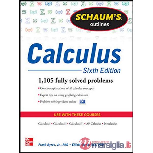 Schaum's Outline of Calculus: 1.105 Solved Problems. Con DVD