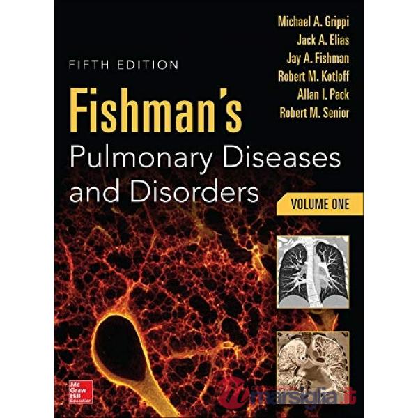 Fishman's pulmonary diseases and disorders