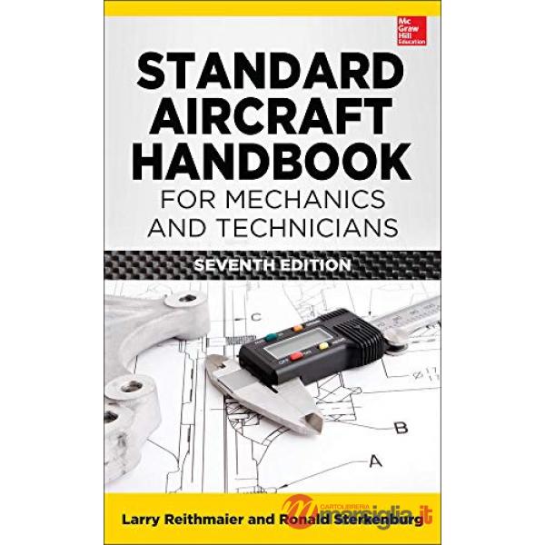Standard aircraft handbook for mechanics and technicians