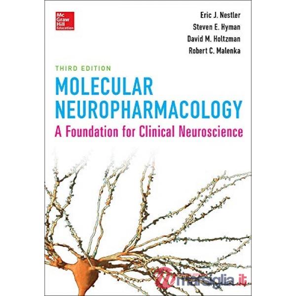 Molecular neuropharmacology: a foundation for clinical neuroscience