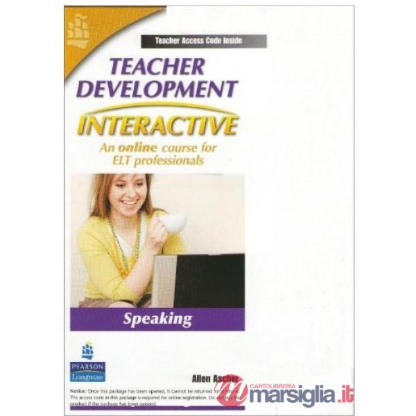 TEACHER DEVELOPMENT INTERACTIVE, SPEAKING, INSTRUCTOR EDITIO