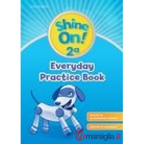 SHINE ON! 2: EVERYDAY PRACTICE AB