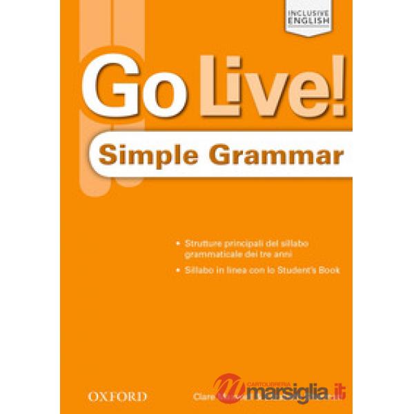 GO LIVE 1 - 3: SIMPLE GRAMMAR