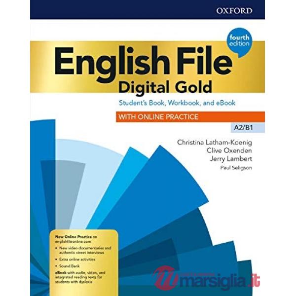 ENGL FILE 4E DIG GOLD A2/B1: SB/WB W/KEY + ECHK + EBK + SRC
