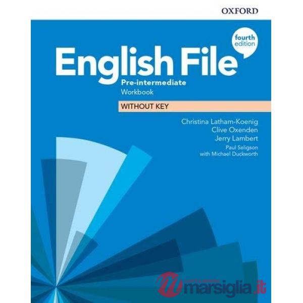 ENGL FILE 4E PRE - INT: WB W/O KEY