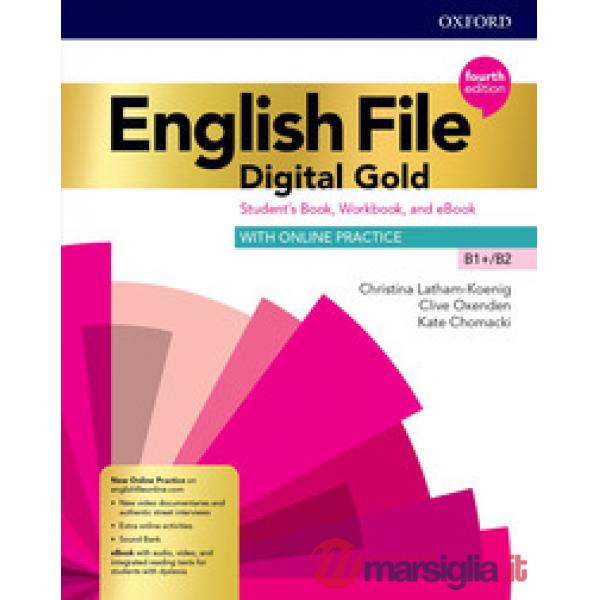 ENGL FILE 4E DIG GOLD B1 + /B2: SB/WB W/O KEY + EC