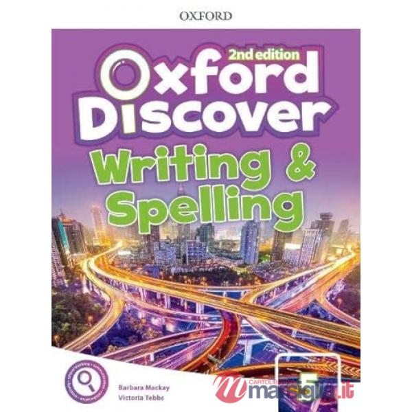 OXFORD DISCOVER 2E 5 WRITING AND SPELLIN
