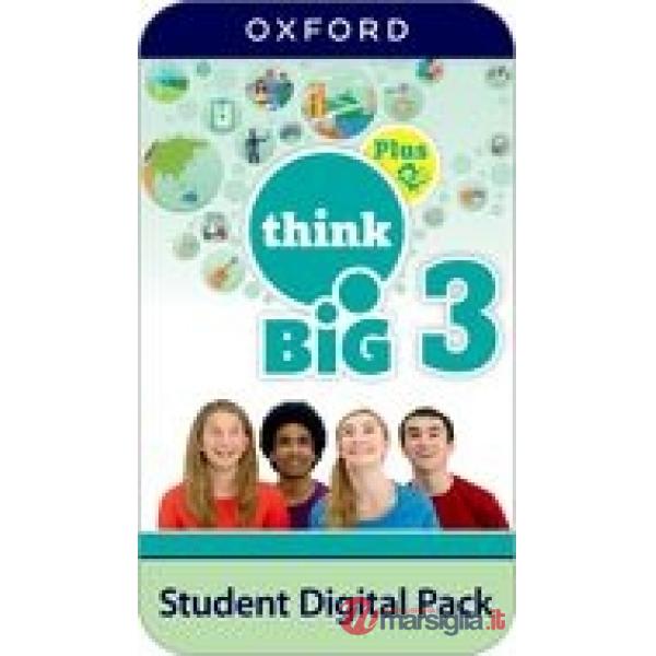 THINK BIG 3 PLUS: STUDENT DIGITAL PACK