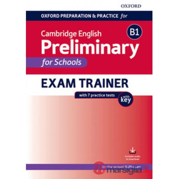 OXF PREPAR AND PRACT CAMBRIDGE B1: PREL SCHS W/KEY