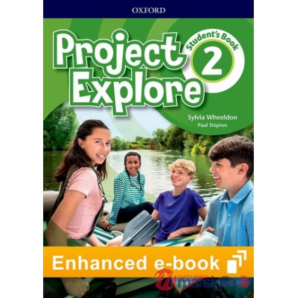 PROJECT EXPLORE 2: STUDENT'S EBOOK