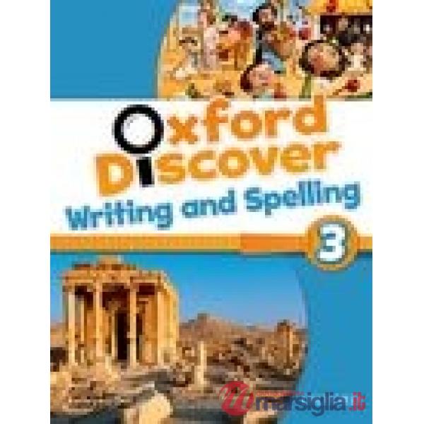 OXF DISCOVER 3: WRITING SPELLING BK