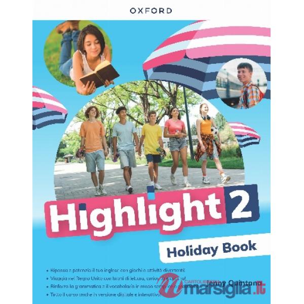Highlight holiday book. Per la Scuola media