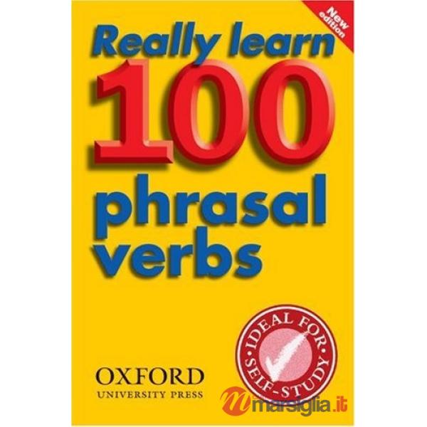 REALLY LEARN 100 PHRASAL VERBS 2007
