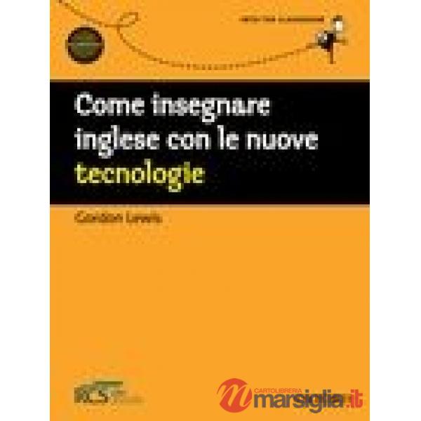 COME INSEGNARE INGLESE CON LE NUOVE TECNOLOGIE