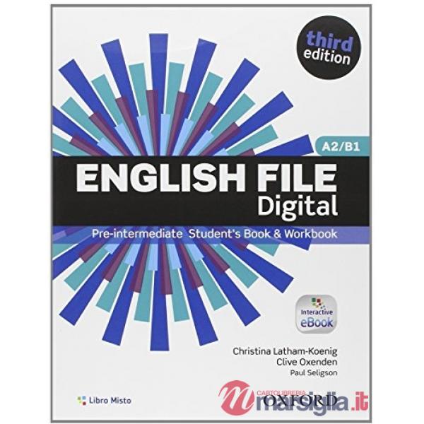 ENGL FILE 3RD P-INT DIG: EB + SB & WB + KEY + EBK