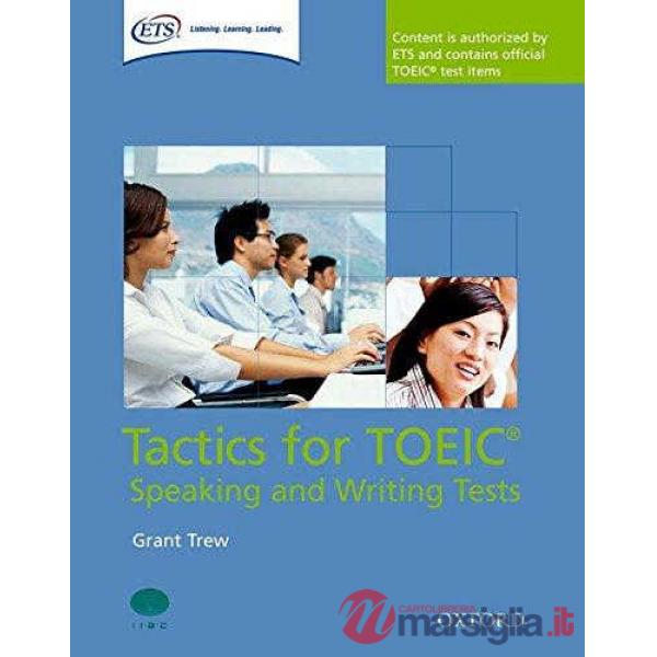 TACTICS FOR TOEIC: SPEAKING AND WRITING