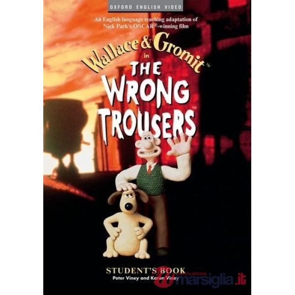 WRONG TROUSERS: AB