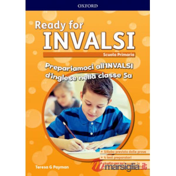 READY FOR INVALSI: SCUOLA PRIMARIA
