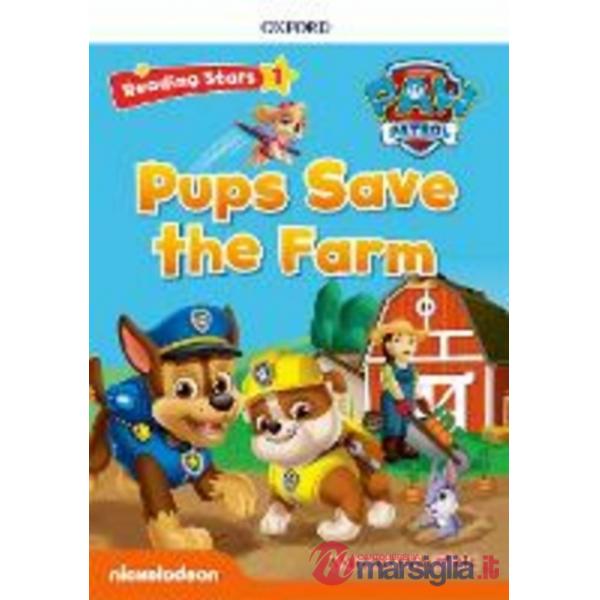 READING STARS 1 PAW PATROL PUPS SAVE THE FARM