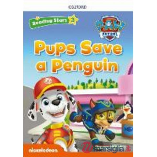 READING STARS 3 PAW PATROL PUPS SAVE A PENGUIN