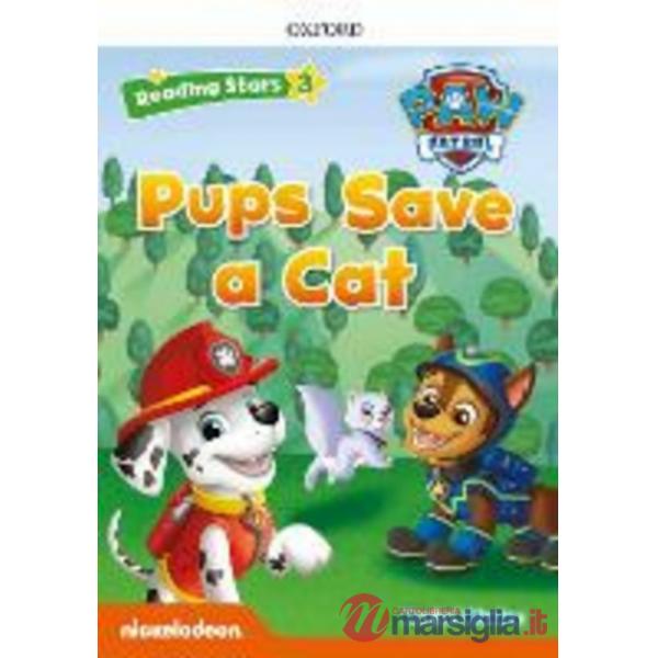 READING STARS 3 PAW PATROL PUPS SAVE A CAT