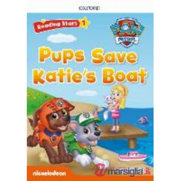 READING STARS 1 PAW PATROL PUPS SAVE KATIES BOAT