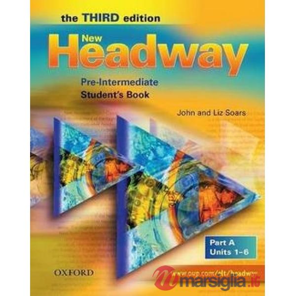 NEW HEADWAY PRE-INT PART A: SB THIRT ED.