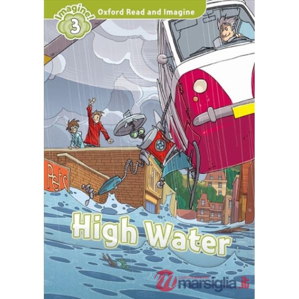 HIGH WATER 3, OXFORD READ AND IMAGINE