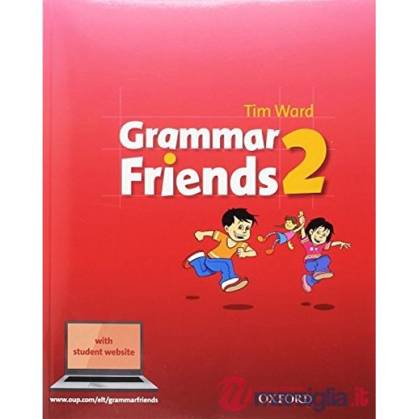 GRAMMAR FRIENDS 2: STUDENT BOOK