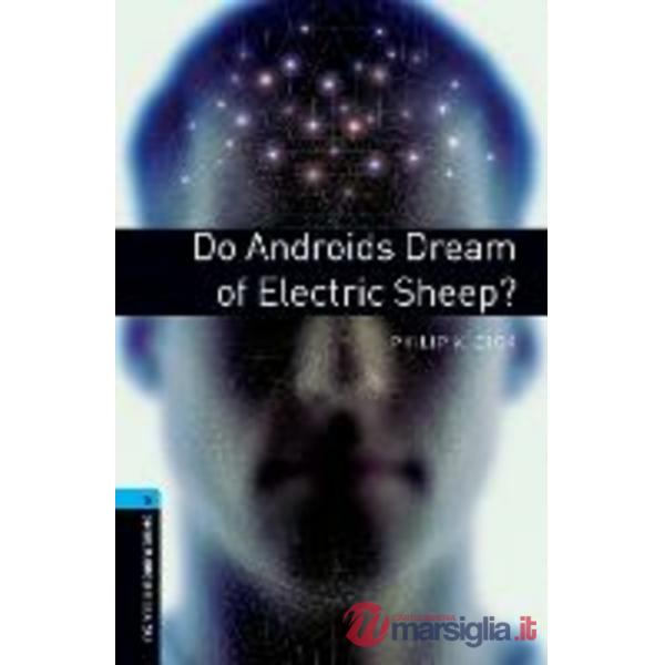 OBL 5: DO ANDROIDS DREAM OF ELECTRIC SHEEP?