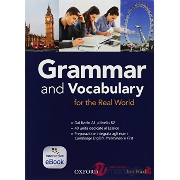 GRAMMAR AND VOCABULARY FOR THE REAL WORLD