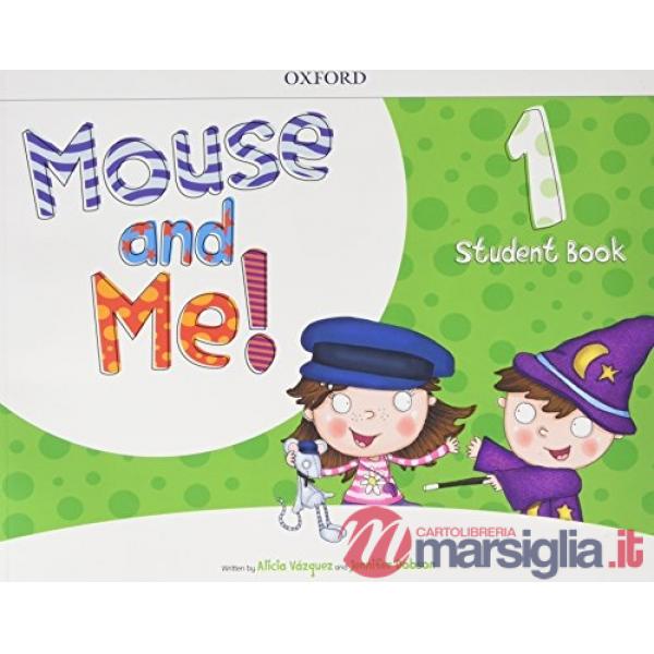 MOUSE AND ME 1 STUDENT BOOK PK