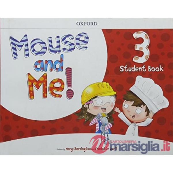 MOUSE AND ME 3 STUDENT BOOK PK