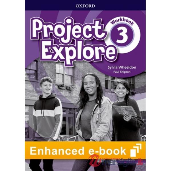 PROJECT EXPLORE 3: WORKBOOK EBOOK