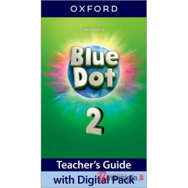 BLUE DOT LEVEL 2 TEACHER'S GUIDE WITH DIGITAL PACK